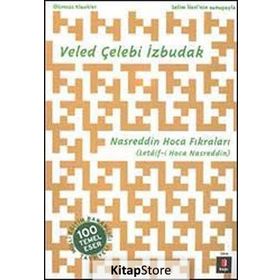 Nasreddin Hoca Fıkraları - Veled Çelebi İzbudak