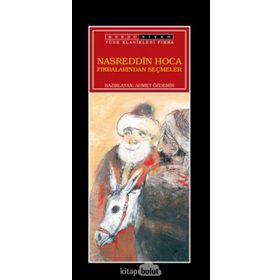 NASREDDIN HOCA FIKRALARINDAN SEÇMELER - NASREDDIN HOCA (ISBN:9789759980702)