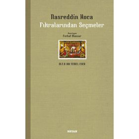 NASREDDIN HOCA FIKRALARINDAN SEÇMELER - NASREDDIN HOCA (ISBN:9789759980702)