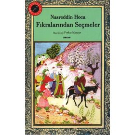 NASREDDIN HOCA FIKRALARINDAN SEÇMELER - NASREDDIN HOCA