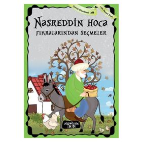 NASREDDIN HOCA FIKRALARINDAN SEÇMELER - NASREDDIN HOCA