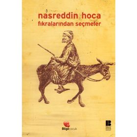 NASREDDIN HOCA FIKRALARINDAN SEÇMELER - OSMAN SEVIM
