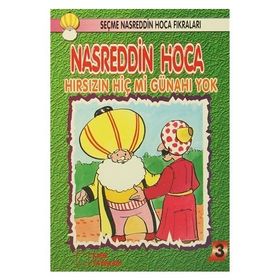 Nasreddin Hoca Hırsızın Hiç Mi Günahı Yok - kollektif