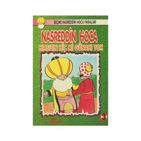 Nasreddin Hoca Hırsızın Hiç Mi Günahı Yok - kollektif