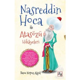 Nasreddin Hoca ile Atasözü Hikayeleri - Banu Kopuz Algül