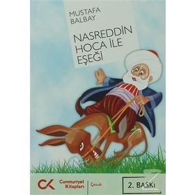 NASREDDIN HOCA İLE EŞEĞİ - MUSTAFA BALBAY