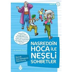 Nasreddin Hoca ile Neşeli Sohbetler 1 - Kavuk Çocukluğunu Hatırlamış - Mustafa Uluçay