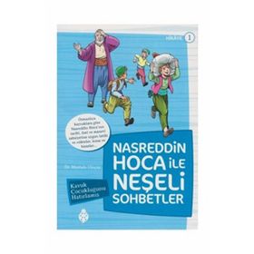 Nasreddin Hoca ile Neşeli Sohbetler 1 - Kavuk Çocukluğunu Hatırlamış - Mustafa Uluçay
