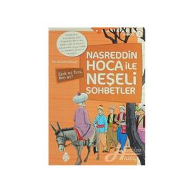 Nasreddin Hoca ile Neşeli Sohbetler 3 - Eşek Mi Ters, Ben Mi? - Mustafa Uluçay