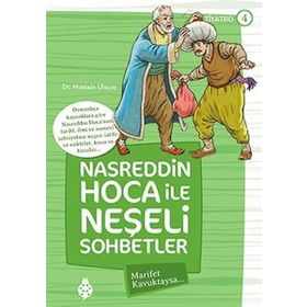 Nasreddin Hoca ile Neşeli Sohbetler 4 - Marifet Kavuktaysa - Mustafa Uluçay