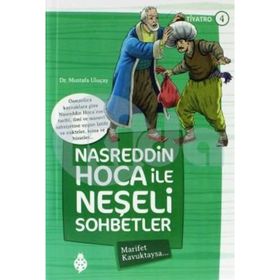 Nasreddin Hoca ile Neşeli Sohbetler 4 - Marifet Kavuktaysa - Mustafa Uluçay