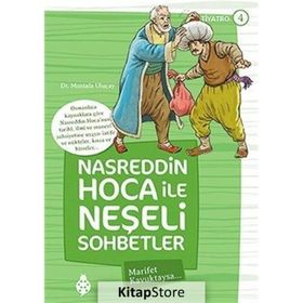 Nasreddin Hoca İle Neşeli Sohbetler - 4 Marifet Kavuktaysa