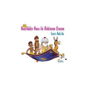 Nasreddin Hoca ile Robinson Crusoe Issız Ada’da - Filiz Balaban