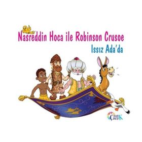 Nasreddin Hoca ile Robinson Crusoe Issız Ada’da - Filiz Balaban