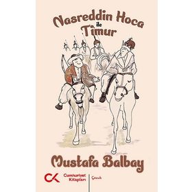 Nasreddin Hoca ile Timur Cumhuriyet Kitapları Yayınları