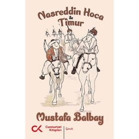 Nasreddin Hoca ile Timur Cumhuriyet Kitapları Yayınları