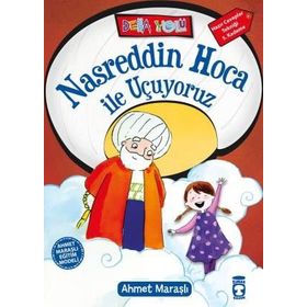 Nasreddin Hoca ile Uçuyoruz - Ahmet Maraşlı