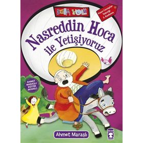 Nasreddin Hoca ile Yetişiyoruz - Ahmet Maraşlı