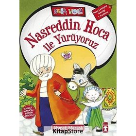 Nasreddin Hoca ile Yürüyoruz - Ahmet Maraşlı