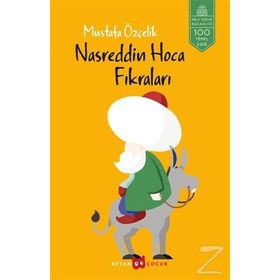 NASREDDIN HOCA - MUSTAFA ÖZÇELİK