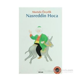 NASREDDIN HOCA - MUSTAFA ÖZÇELİK