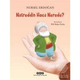 Nasreddin Hoca Nerede? - Nursel Erdoğan