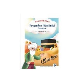 Nasreddin Hoca Peygamber Efendimizi Anlatıyor - Mehmet Nezir Gül