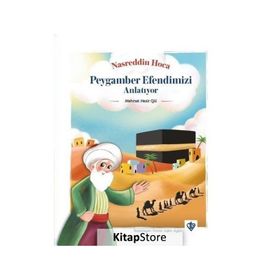 Nasreddin Hoca Peygamber Efendimizi Anlatıyor - Mehmet Nezir Gül
