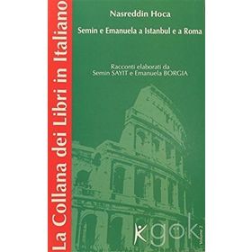 NASREDDIN HOCA SEMIN E EMANUELA A ISTANBUL E A ROMA VOLUME 2 - SEMIN SAYIT, EMANUELA BORGIA
