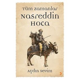 Nasreddin Hoca-Tüm Zamanlar - Aydın Sevim