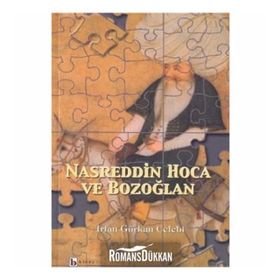 NASREDDIN HOCA VE BOZOĞLAN - İRFAN GÜRKAN ÇELEBİ