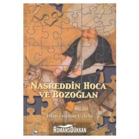 NASREDDIN HOCA VE BOZOĞLAN - İRFAN GÜRKAN ÇELEBİ