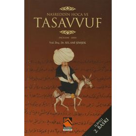 NASREDDIN HOCA VE TASAVVUF - SELAMI ŞİMŞEK