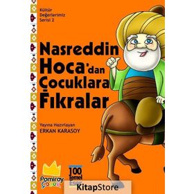 Nasreddin Hoca'dan Çocuklara Fıkralar - Kültür Değerlerimiz Serisi 2 - Kolektif
