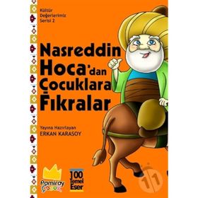 Nasreddin Hoca'dan Çocuklara Fıkralar - Kültür Değerlerimiz Serisi 2 - Kolektif