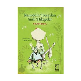 Nasreddin Hoca'dan Şiirli Hikayeler - Kolektif
