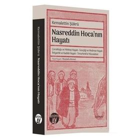 Nasreddin Hoca'nın Hayatı - Kemalettin Şükrü