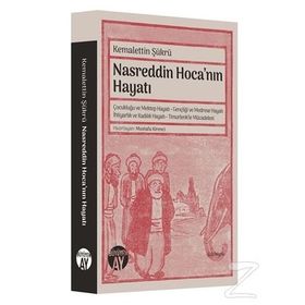 Nasreddin Hoca'nın Hayatı - Kemalettin Şükrü