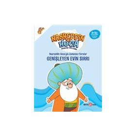 Nasreddin Hoca’yla Zamansız Fıkralar - Genişleyen Evin Sırrı - Beta Kids Yayınları