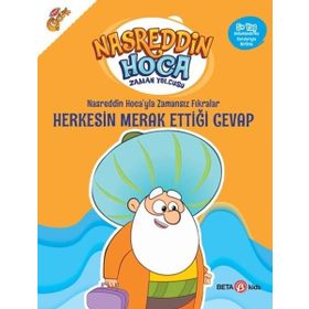 Nasreddin Hoca’yla Zamansız Fıkralar - Herkesin Merak Ettiği Cevap - Beta Kids Yayınları
