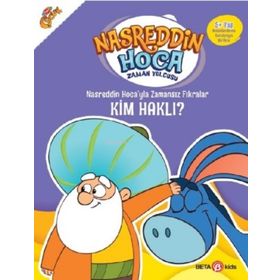 Nasreddin Hoca’yla Zamansız Fıkralar - Kim Haklı? - Beta Kids Yayınları