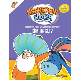 Nasreddin Hoca’yla Zamansız Fıkralar - Kim Haklı? - Beta Kids Yayınları