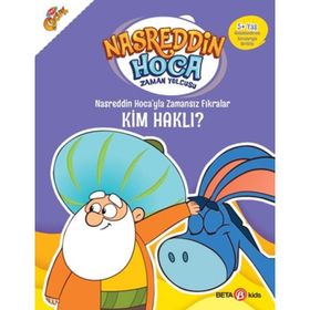 Nasreddin Hoca’yla Zamansız Fıkralar - Kim Haklı? - Beta Kids Yayınları