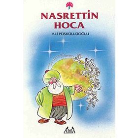 NASRETTIN HOCA - ALI PÜSKÜLLÜOĞLU