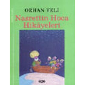 Nasrettin Hoca Hikayeleri - Orhan Veli Kanık