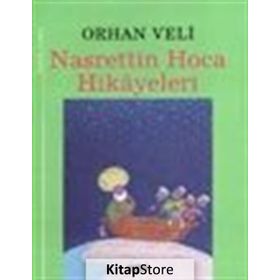 Nasrettin Hoca Hikayeleri - Orhan Veli Kanık
