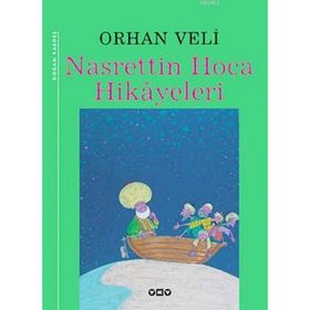 Nasrettin Hoca Hikayeleri - Orhan Veli Kanık
