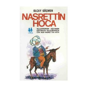 NASRETTIN HOCA - OLCAY GÖÇMEN