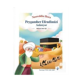 Nasrettin Hoca Peygamber Efendimizi Anlatıyor - Diyanet Vakfı Yayınları