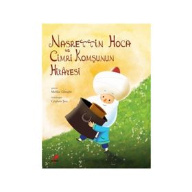 NASRETTIN HOCA VE CIMRI KOMŞUNUN HIKAYESI - MELIKE GÜNYÜZ